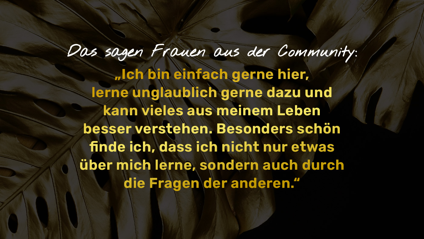 Stimme aus der Community: Durch die Fragen anderer habe ich mein eigenes Leben besser verstanden.